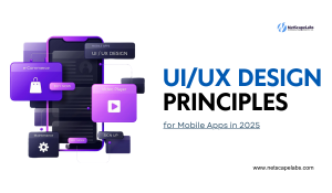 UI/UX Design Principles for Mobile Apps in 2025